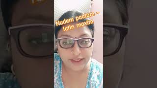 Nudem pactumlatin shortvideo maxim llb aibe shortvideo ytshorts ytshortsvideo yt shorts [upl. by Sundstrom83]