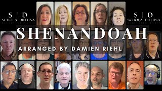 Shenandoah  arr Damien Riehl  Virtual Choir  Schola Diffusa [upl. by Suirrad]