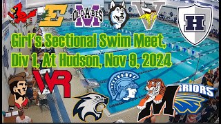 Girls Sectional Swim Meet Div 1 at Hudson Nov 9 2024 [upl. by Latin]