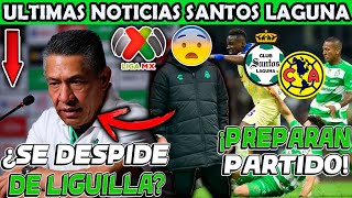 🔥🟢 ULTIMA HORA SE FUE DE SANTOS Y AHORA BRILLA EN OTRO CLUB NACHO SE DESPIDE DE LIGUILLA Y PREVIA [upl. by Leummas778]