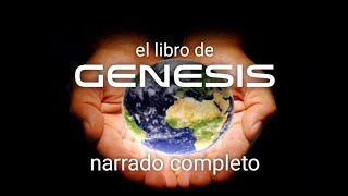 el libro de GENESIS AUDIOLIBRO narrado completo [upl. by Kelli426]