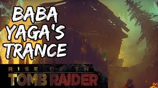 Baba Yagas Trance Scene  Rise of the Tomb Raider  Boba Yaga DLC [upl. by Cung]