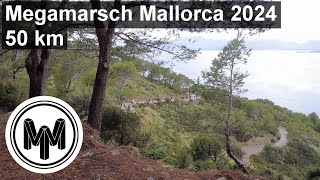 Megamarsch Mallorca 2024  50 km  Spezial [upl. by Aenal]