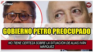 PREOCUPACIÓN EN EL GOBIERNO PETRO 🔴 OTTY PATIÑO DICE DESCONOCER SUERTE DE IVÁN MÁRQUEZ [upl. by Ban798]