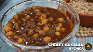 Choley ka Salan  Cholay ki Tarkari  Halwa Puri Ke Chaney by Zaiqa [upl. by Sigfrid878]