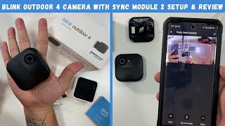 Blink Outdoor 4 Camera with Sync Module 2 Setup amp Review [upl. by Bozuwa]