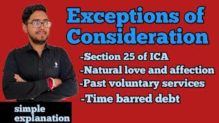 Exceptions of consideration  section 251 252 253  lawwithtwins ccsu hpu pu icfai du [upl. by Nikki]