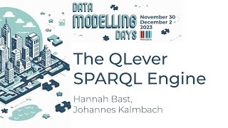 The QLever SPARQL Engine Data Modelling Days 2023 [upl. by Eillah129]