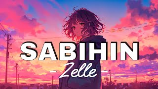 Zelle  Sabihin Lyrics [upl. by Curley516]