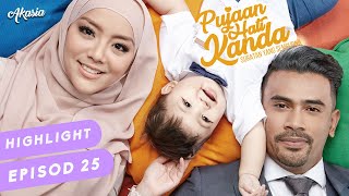 HIGHLIGHT Episod 25  Pujaan Hati Kanda [upl. by Burl731]