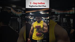 7 Days Indian Vegetarian Diet Plan 👈 dietplan food protein gym workout fitness motivation [upl. by Ailisec]