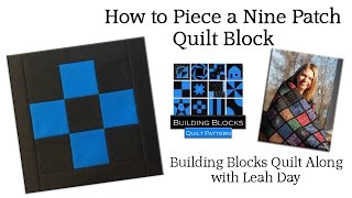 5 How to Piece a Nine Patch Block [upl. by Addy]