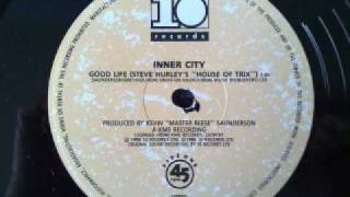 inner city good life  steve hurleys house of trix remix [upl. by Drews]