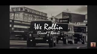 We Rolling song Slow Reviews [upl. by Boesch]