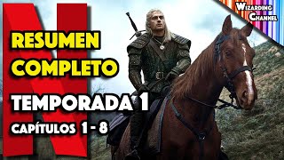 RESUMEN COMPLETO  THE WITCHER  1ª Temporada Netflix Cap 1  8 [upl. by Ehcor]