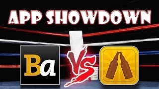 Craft Beer Smartphone App SHOWDOWN  Untappd vs BeerAdvocate [upl. by Andrea]