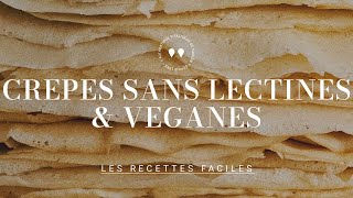 Crêpes sans lectines amp véganes de Marion [upl. by Utimer140]