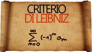 Criterio di Leibniz per serie a termini di segno alterno [upl. by Nyladnek]