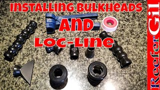 Build Series Eps 14 Installing Bulkhead And LocLine [upl. by Burn]