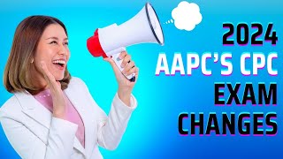 2024 AAPCS CPC EXAM CHANGES [upl. by Hendry]