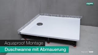 Wannendichtband MEPA Aquaproof  Montage Duschwanne mit Abmauerung [upl. by Nahama]