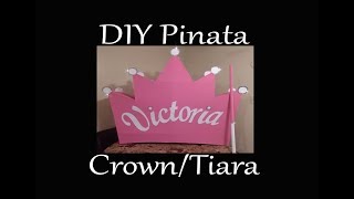 How to make a Pinata  Crown Pinata  Tiara Pinata DIY [upl. by Nnylak]