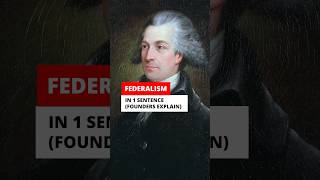 Federalism in 1 Sentence Founders Explain [upl. by Vic]