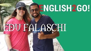 Conversa com Edu Falaschi  English2Go Talk 3 [upl. by Slifka156]