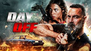 Day Off  Action Movie  Worldwide Premiere 2024  Full Action Movie  Free Movie [upl. by Ik732]