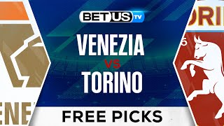 Venezia vs Torino  Serie A Expert Predictions Soccer Picks amp Best Bets [upl. by Daron]