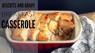 Easy Biscuits and Gravy Casserole [upl. by Eniffit]