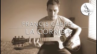 LA CORRIDA  FRANCIS CABREL Cover [upl. by Naihs]