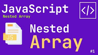 🔥 𝗝𝗮𝘃𝗮𝗦𝗰𝗿𝗶𝗽𝘁 𝗧𝘂𝘁𝗼𝗿𝗶𝗮𝗹 1 Creating a Nested Array  Accessing Elements in a Nested Array [upl. by Sedgewinn]