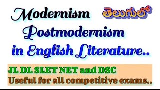 Modernism Postmodernism in English Literature explanation in Telugu [upl. by Neve]