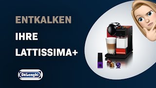 So entkalken Sie Ihre DeLonghi Nespresso Lattissima EN520 Anleitung und Tipps [upl. by Audras414]