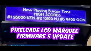 Pixelcade LCD Marquee Firmware Version 5x Upgrade [upl. by Diraj]