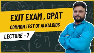 Common test of Alkaloids  L7  Exit Exam  GPAT  Pharmacognosy  Pharma Vision [upl. by Wolsniw]