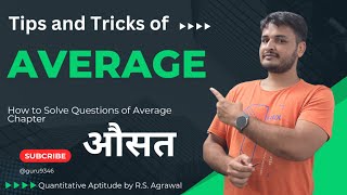 Average  औसत  Solved Examples of Quantitative Aptitude of R S Aggarwal Book  Tips and Tricks [upl. by Mensch]