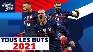 Tous les buts de 2021 Équipe de France I FFF 2021 [upl. by Aciretal]