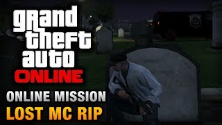 GTA Online  Mission  Lost MC RIP Hard Difficulty [upl. by Nirrad]