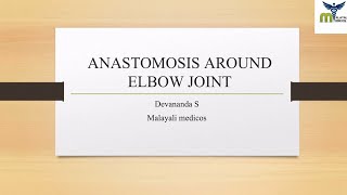 ANASTOMOSIS AROUND ELBOW JOINT  UPPER LIMB  ANATOMY TUTORIAL  MALAYALI MEDICOS [upl. by Rust]