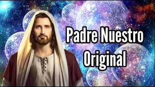 El Padre Nuestro que oraba Jesús Traducción del arameo al español [upl. by Ibur]