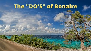 The Dos of visiting Bonaire [upl. by Chema]