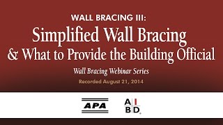 2014 IRC Wall Bracing III Simplified Wall Bracing and What to Provide the Building Official [upl. by Hadihahs828]