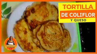 🔥PREPARA Una Deliciosa TORTILLA de COLIFLOR Con QUESO 🔥  MUY FÁCIL De PREPARAR [upl. by Cilla]