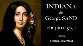 George SAND quot INDIANA quot chapitre 530 audio soustitrés 5 [upl. by Ilram931]