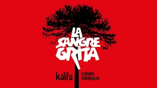 La Sangre Grita  Kalfu Disco completo [upl. by Milewski781]