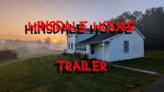 HINSDALE HOUSE TRAILER 2024 [upl. by Pryce]