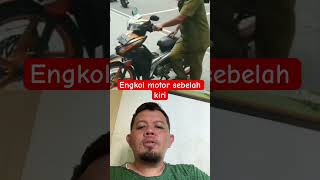 Engkol motor sebelah kirishorts [upl. by Iderf]