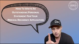 How To Write A Great Residency Personal Statement [upl. by Niran666]